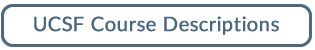 UCSF Course Description