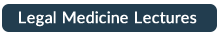 Legal Medicine Lectures